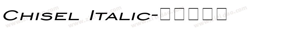Chisel Italic字体转换